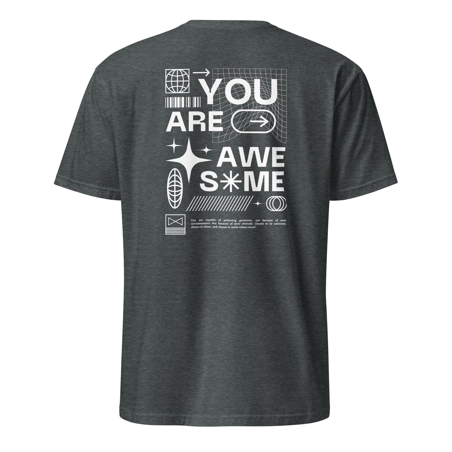 You Are Awesome Unisex T-Shirt